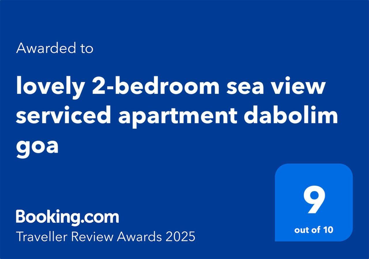 Lovely 2-Bedroom Sea View Serviced Apartment Dabolim Goa Esterno foto